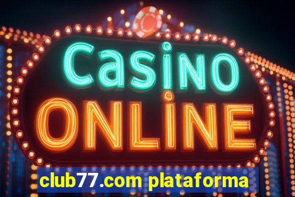 club77.com plataforma